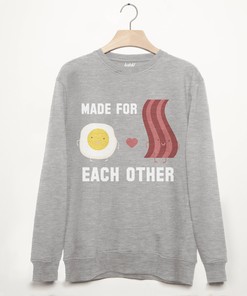 Made For Each Other Unisex Slogan Sweatshirt valentine