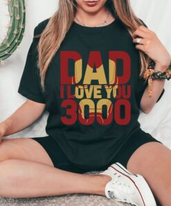 Marvel Iron Man Dad I Love You 3000 Text Fill T-Shirt, Gift For Dad Marvel Disneyland Family Trip Vacation Gift Unisex Adult T-shirt Kid Tee