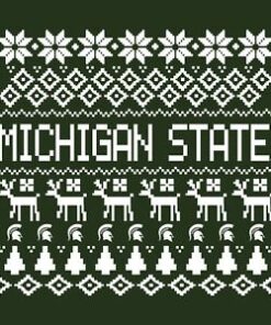 Michigan State Spartans Ugly Holiday Shirt Sweatshirt Pullover Hoodie Reprinted Full Color Full Size