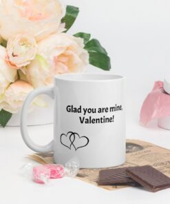 Mug With Romantic Saying For Man Or Woman, Valentine's Day