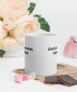 Mug With Romantic Saying For Man Or Woman, Valentine's Day