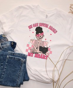 My Cat Never Broke My Heart, Valentines Day, Sublimation T-Shirt, Funny Valentine's Day Shirt, Gift For Her, Single Ladies