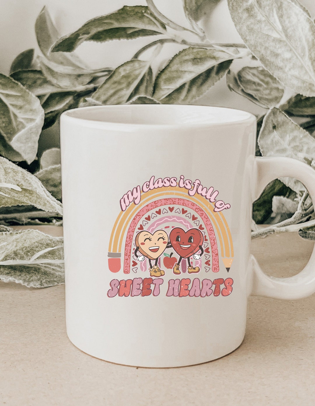 My Class Is Full Of Sweet Hearts Coffee Mug, Personalized Gift For Teachers, Retro Valentines Mug, Teacher Valentine Mug