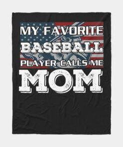 My Favorite Baseball Player Calls Me Mom Blanket