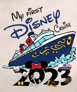 My first Disney Shirt, Disney Cruise 2023 shirt, Disney family shirts, Disney Cruise Kids shirt, Disneyland shirt, My First Family Cruise Tee