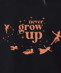 Never Grow Up Shirt, Peter Pan Shirt, Disney Vacation Shirts, Fantasyland Disneyland Family Friend Trip Matching Tee, Disney Apparel Top