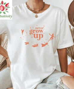 Never Grow Up Shirt, Peter Pan Shirt, Disney Vacation Shirts, Fantasyland Disneyland Family Friend Trip Matching Tee, Disney Apparel Top
