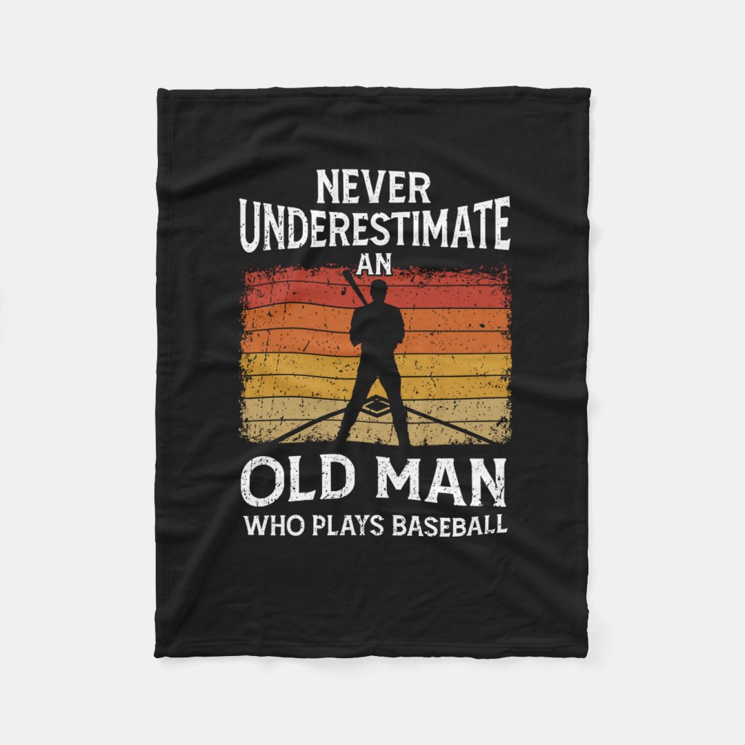 Never Underestimate An Old Man Who Plays Baseball Blanket