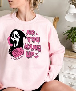 No You Hang Up Shirt, Ghostface Valentine Shirt, Halloween Shirt, Halloween Gift, Funny Valentine Shirt, Funny Ghostface Tee, Funny Valentines Tee