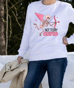 Not Today Cupid, Anti Valentine's Day, Funny Valentine Sweatshirt, Single, Sublimation Crewneck, Choice Unisex Crewneck Sweatshirt