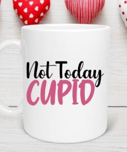 Not Today Cupid Romantic Mug, Couples Gifts, Valentines Day Mug, Valentine's Day Mug, Gift for Girlfriend/Boyfriend