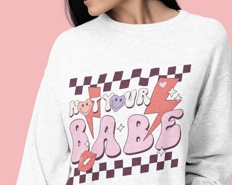 Not Your Babe Valentine's Day Sweatshirt, Couples Sweatshirt, Valentines Gift - Image 2