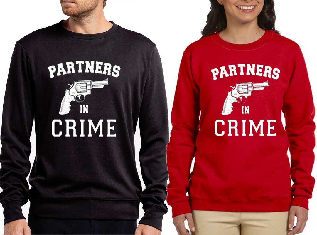 Partners in Crime Unisex Couple Matching Printed Crewneck Long Sleeve Sweatshirt tee Love Best Sweaters Valentines Girlfriend Boyfriend
