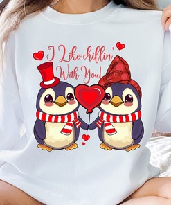 Penguin Valentine Sweatshirt, Couple Penguin Valentine's Day Shirt, I Like Chillin' With You Sweatshirt, Girlfriend and Boyfriend Shirt Gifts