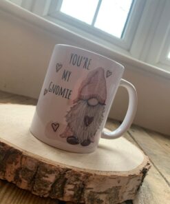 Personalised Gnome Mug - Youre My Gnome, Valentines Mug, Personalised Gnome Mug