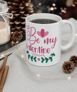 Personalized Be My Valentine Mug Valentine Gift For Him For Her Custom Name Valentine Mug