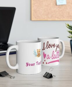 Personalized I Love You A Latte Mug, Valentine Gift For Him For Her, Custom Name Valentine Mug