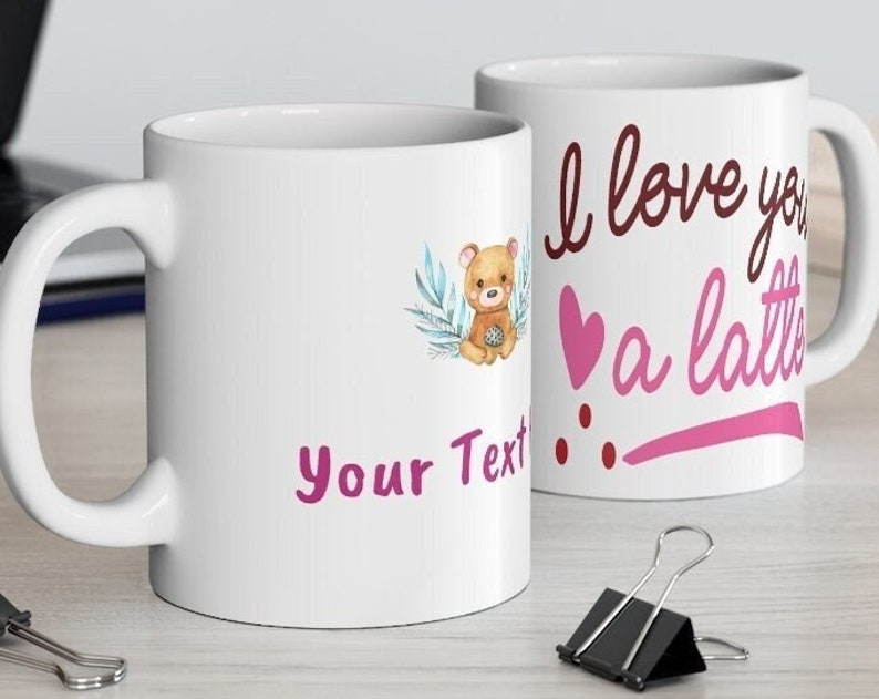 Personalized I Love You A Latte Mug, Valentine Gift For Him For Her, Custom Name Valentine Mug