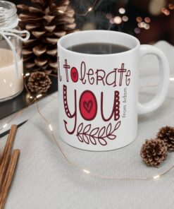 Personalized I Tolerate You Mug Valentine Gift For Him For Her Custom Name Valentine Mug
