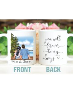 Personalized Valentines Day Gift For Husband, Custom Valentine's Day Mug For Him, You Will Always Be My Forever Cup
