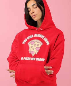 Pizza My Heart Hoodie: Romantic Valentine's Day Sweatshirt
