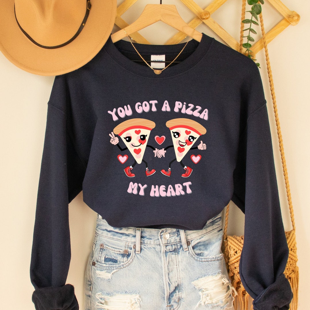 Pizza Retro Valentine's Unisex Crewneck Sweatshirt, Galentines Sweatshirt, Valentines Retro Sweatshirt, Retro Crewneck, You Got A Pizza