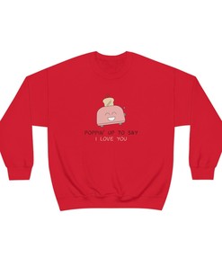 Popping' Up To Say I Love You Unisex Crewneck Sweatshirt, Trending Apparel, Couple's Sweatshirts, Valentine's Sweater, Love