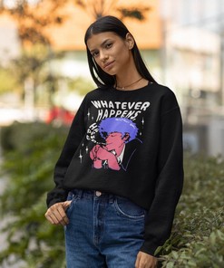 Retro Whatever Happens, Unisex Crewneck Sweatshirt