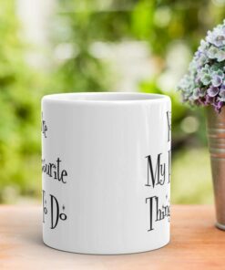 Rude Valentines Mug, You're My Favorite Thing To Do, Funny Romantic Gift For Wife Husband, Boyfriend Gift, Girlfriend Gift