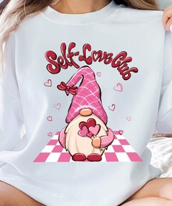 Self Love Sweatshirt: Valentine's Day and Self Care Theme