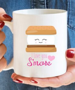 S'more, Smore, S'more Gift, Funny Mug, I Love You, Camping Mug, Anniversary Gift, Anniversary, Pun, Valentine's Day Mug