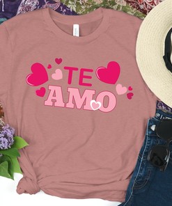 Spanish I Love You Te Amo Shirt, Party Shirt, Funny Valentines Day Shirt, Mexican Shirt, Boyfriend Girlfriend Shirts, Valentines Day Gif