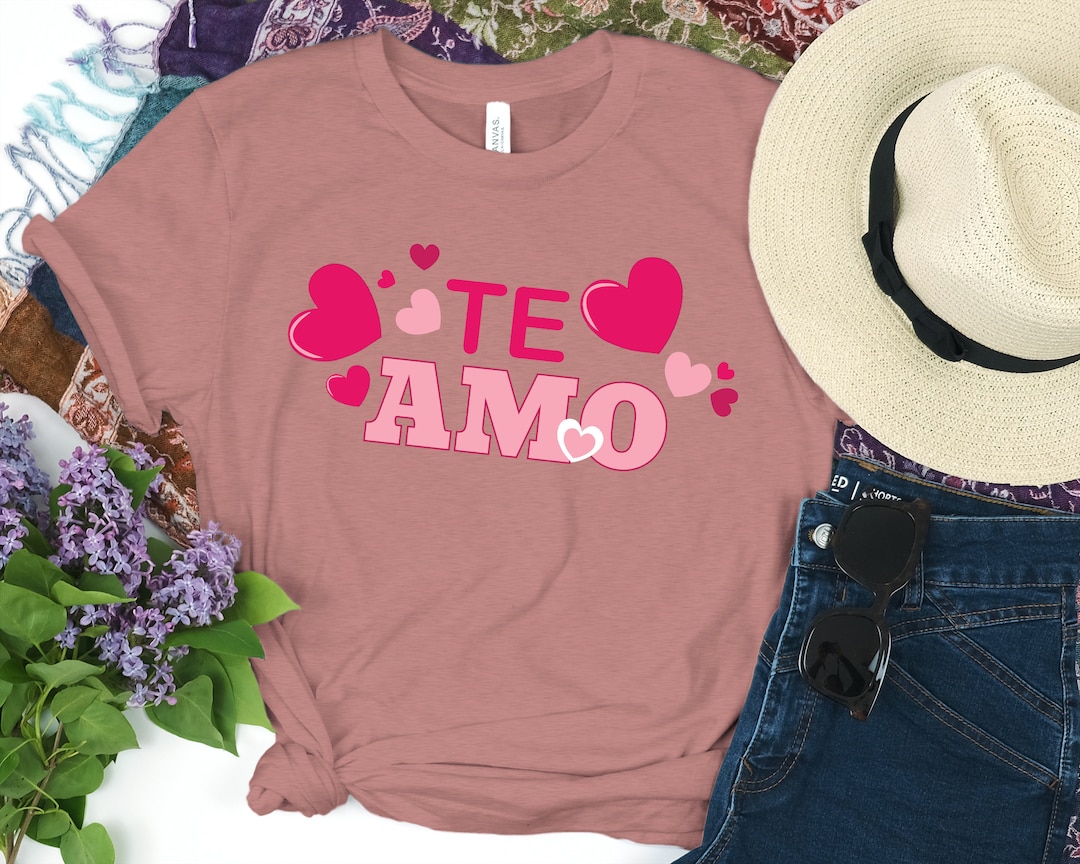 Spanish I Love You Te Amo Shirt, Party Shirt, Funny Valentines Day Shirt, Mexican Shirt, Boyfriend Girlfriend Shirts, Valentines Day Gif