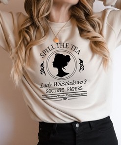 Spill The Tea Lady Whistledown's Society Papers Unisex Sweatshirt, Lady Whistledown Sweetie, Movie Series Sweatshirt
