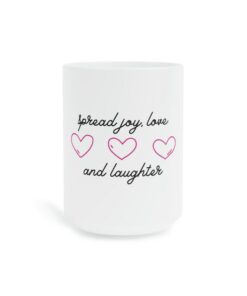 Spread Love Valentines Day Mug, Casual Valentine Mug, Womens Valentines Day Mug, Valentines Day Mug,