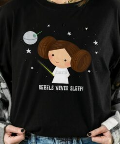 Star Wars Cute Princess Leia Rebels Never Sleep Shirt, Galaxy's Edge Holiday Trip Unisex T-shirt Family Birthday Gift Adult Kid Toddler Tee