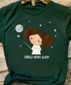 Star Wars Cute Princess Leia Rebels Never Sleep Shirt, Galaxy's Edge Holiday Trip Unisex T-shirt Family Birthday Gift Adult Kid Toddler Tee