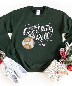 Star Wars The Force Awakens Droids Sweatshirt Let The Good Times Roll Sweatshirt Star Wars Valentine's Day T-Shirt Couple Shirt Gift