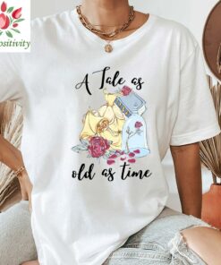 Tale As Old As Time Shirt, Tale As Old As Time Shirt, Beauty And The Beast Shirt, Belle Shirt, Disney Princess Shirt
