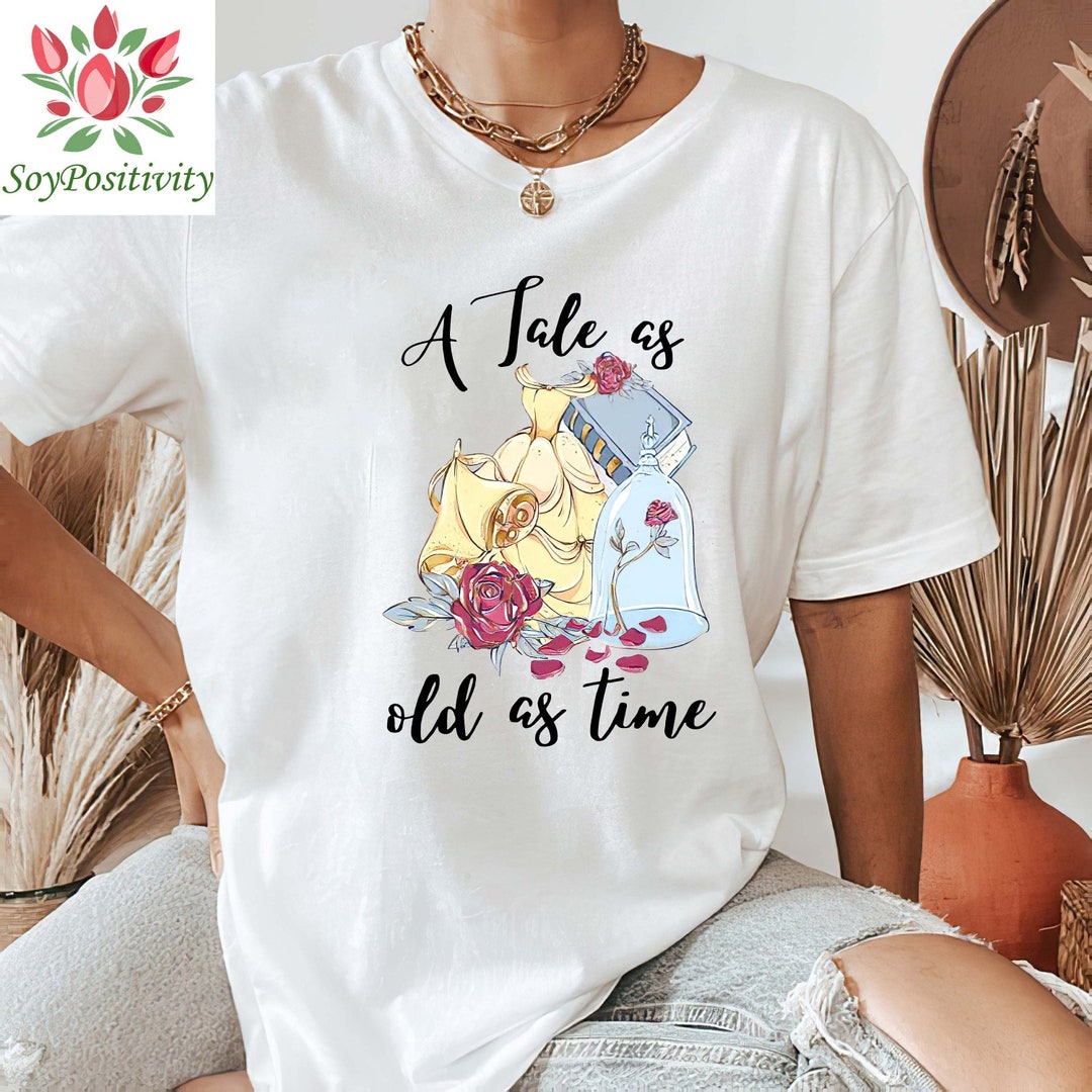 Tale As Old As Time Shirt, Tale As Old As Time Shirt, Beauty And The Beast Shirt, Belle Shirt, Disney Princess Shirt