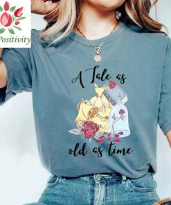Tale As Old As Time Shirt, Tale As Old As Time Shirt, Beauty And The Beast Shirt, Belle Shirt, Disney Princess Shirt