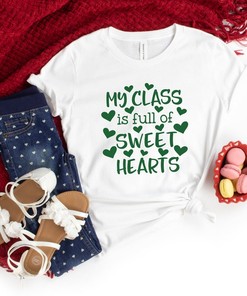 Teacher Valentine’S Day Shirt, Valentines Day Shirts For Mom, My Class Is Full Of Sweethearts Shirt, Teacher Gift, Valentines Day Gift, Cute Tee