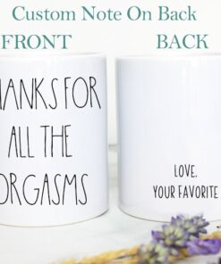 Thanks For All The Orgasms Mug, Boyfriend Gift, Gift For Him, Anniversary Gift, Husband Gift, Valentine's Day Mug