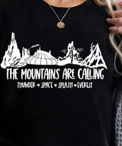 The Mountains Are Calling, Disney Mountain Shirt, Big Thunder Mountain, Splash Mountain Shirt, Disney Shirt, Disney Space Shirt
