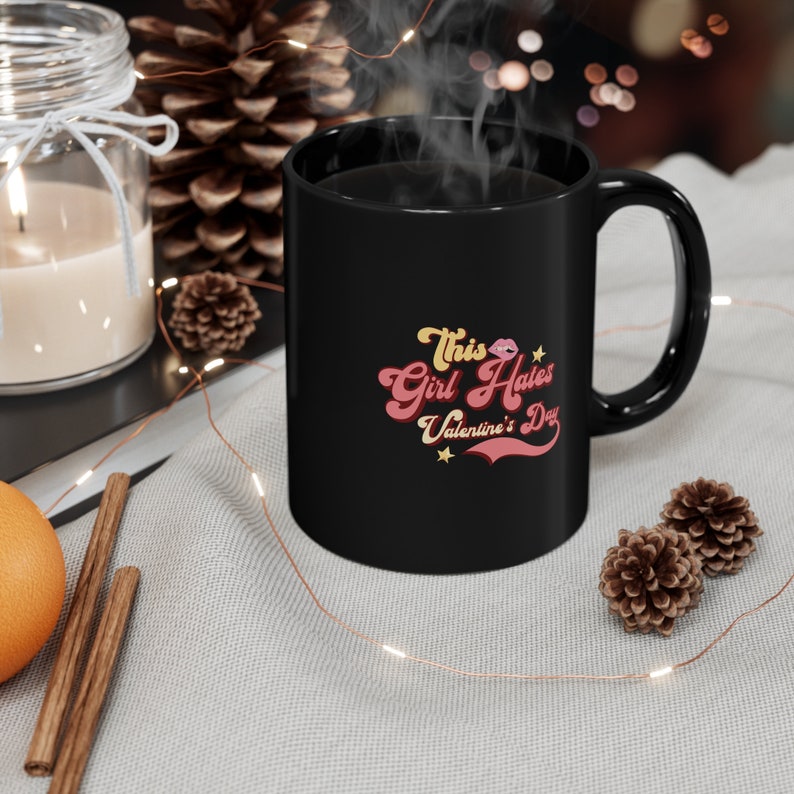 This Girl Hates Valentines Mug Gifts for Lover