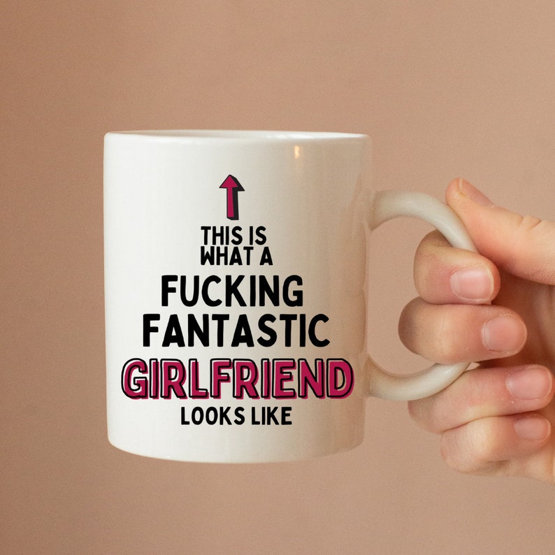 This Is What A Fucking Fantastic Girlfriend Looks Like Mug, Girlfriend Gift Anniversary Valentines Day Birthday
