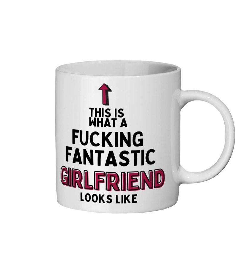 This Is What A Fucking Fantastic Girlfriend Looks Like Mug, Girlfriend Gift Anniversary Valentines Day Birthday