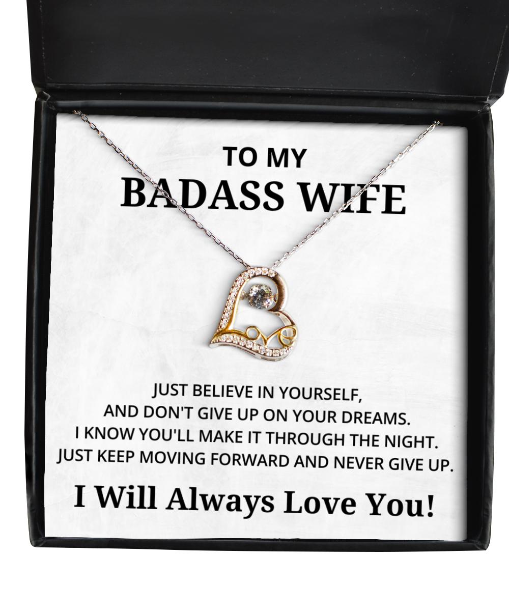 To My Badass Wife Love Dancing Necklace, Just Believe in Yourself and Don't Give Up On Your Dreams, Birthday Gifts, Valentines Day Gifts I Will Always Love You