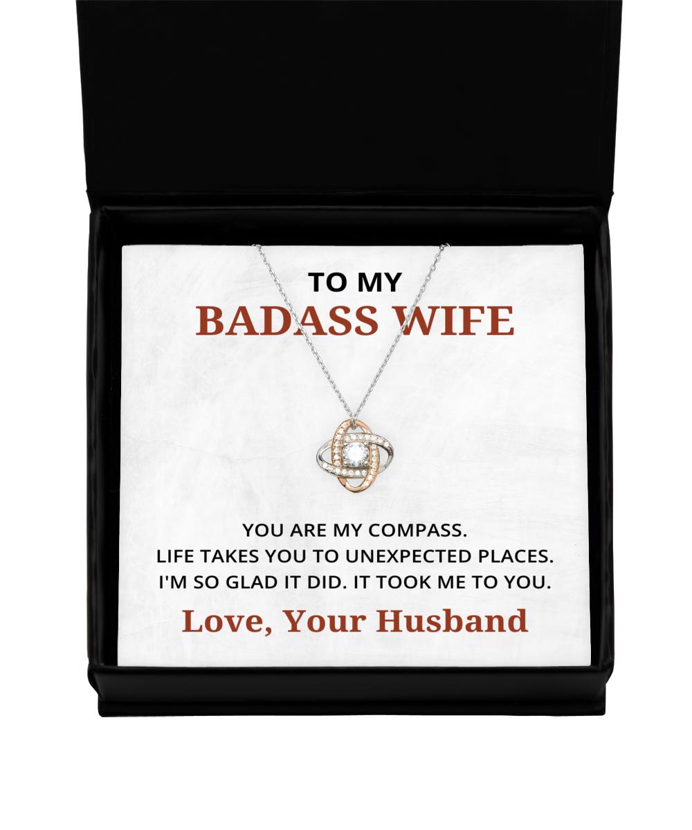 To My Badass Wife Love Knot Rose Gold Necklace, You Are My Compass, Best Birthday Gifts, Engagement Gifts, Wedding Gifts, Valentines Day Gifts From Your Husband