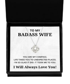 To My Badass Wife Love Knot Silver Necklace, You Are My Compass, Best Birthday Gifts, Engagement Gifts, Wedding Gifts, Valentines Day Gifts I Will Always Love You